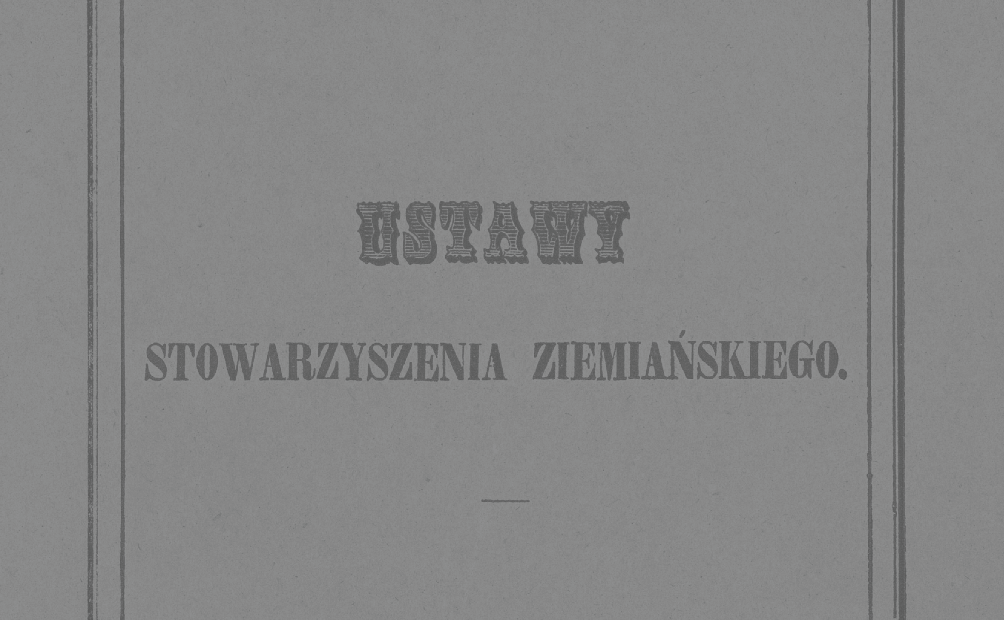 The Landowners' Society (Stowarzyszenie Ziemiańskie)